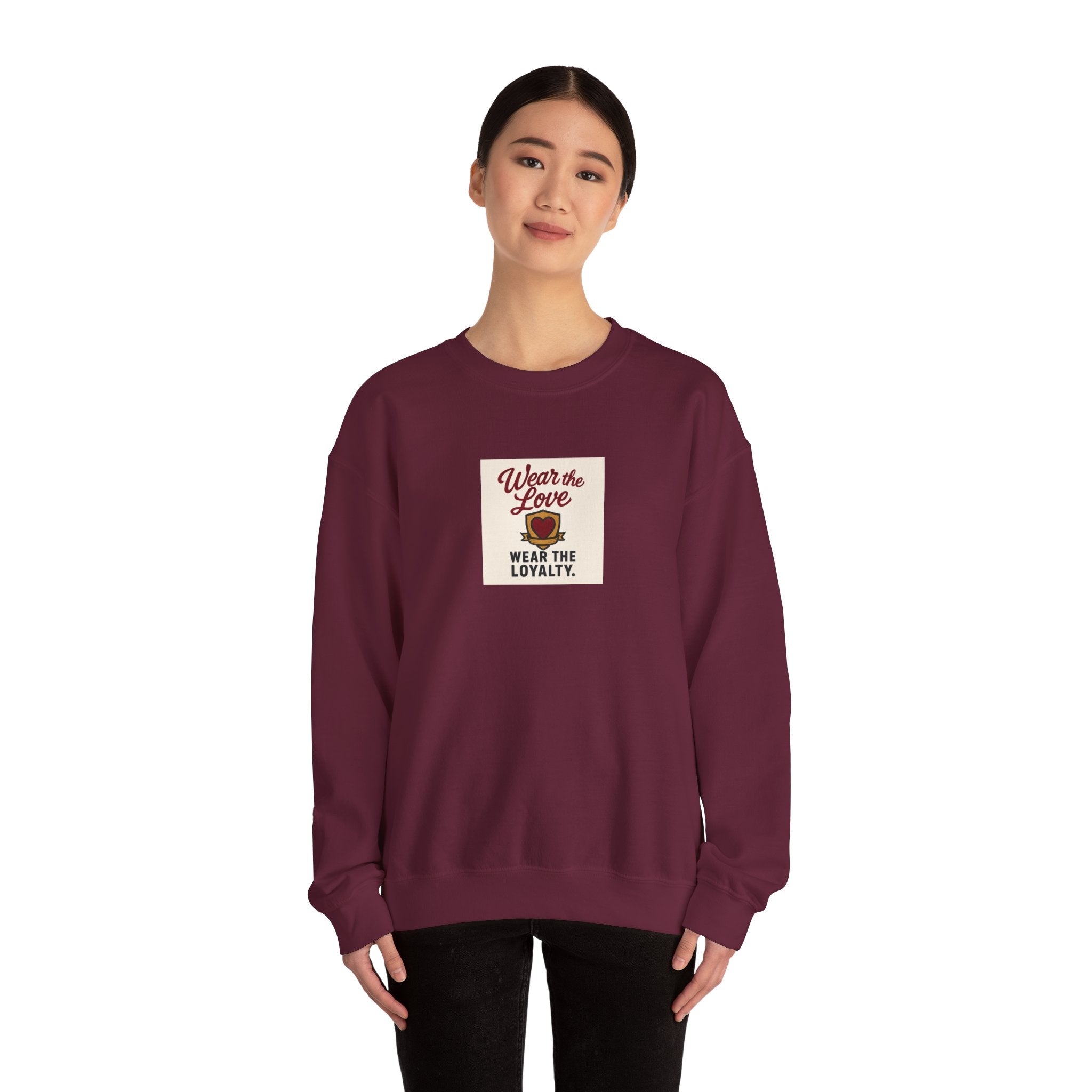 Crewneck Sweatshirt "Wear the Love — Wear the Loyalty" Retro Graphic