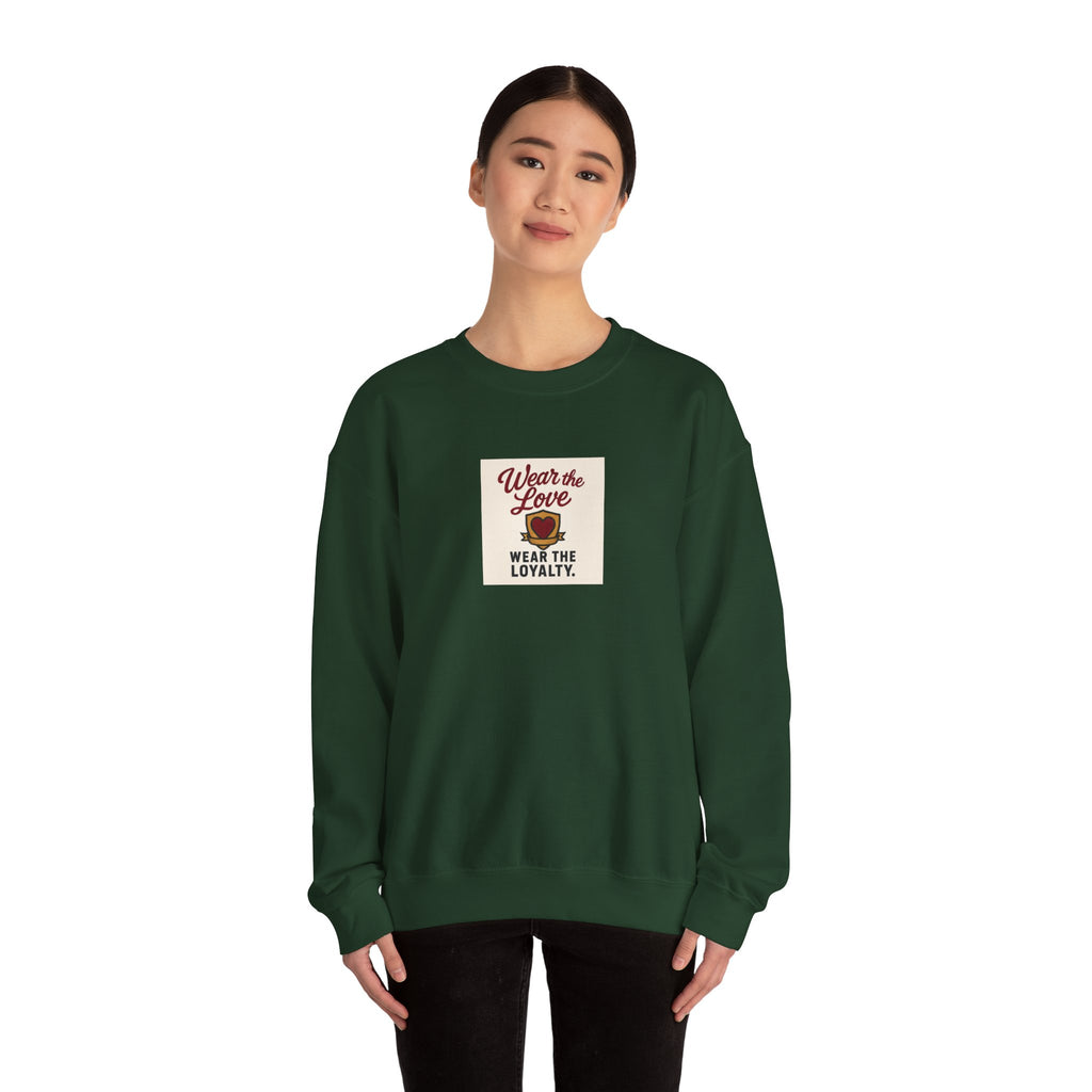 Crewneck Sweatshirt "Wear the Love — Wear the Loyalty" Retro Graphic