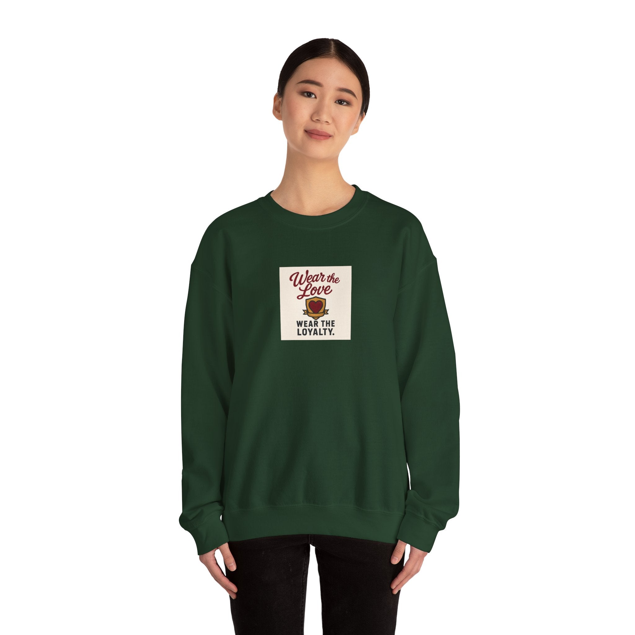 Crewneck Sweatshirt "Wear the Love — Wear the Loyalty" Retro Graphic
