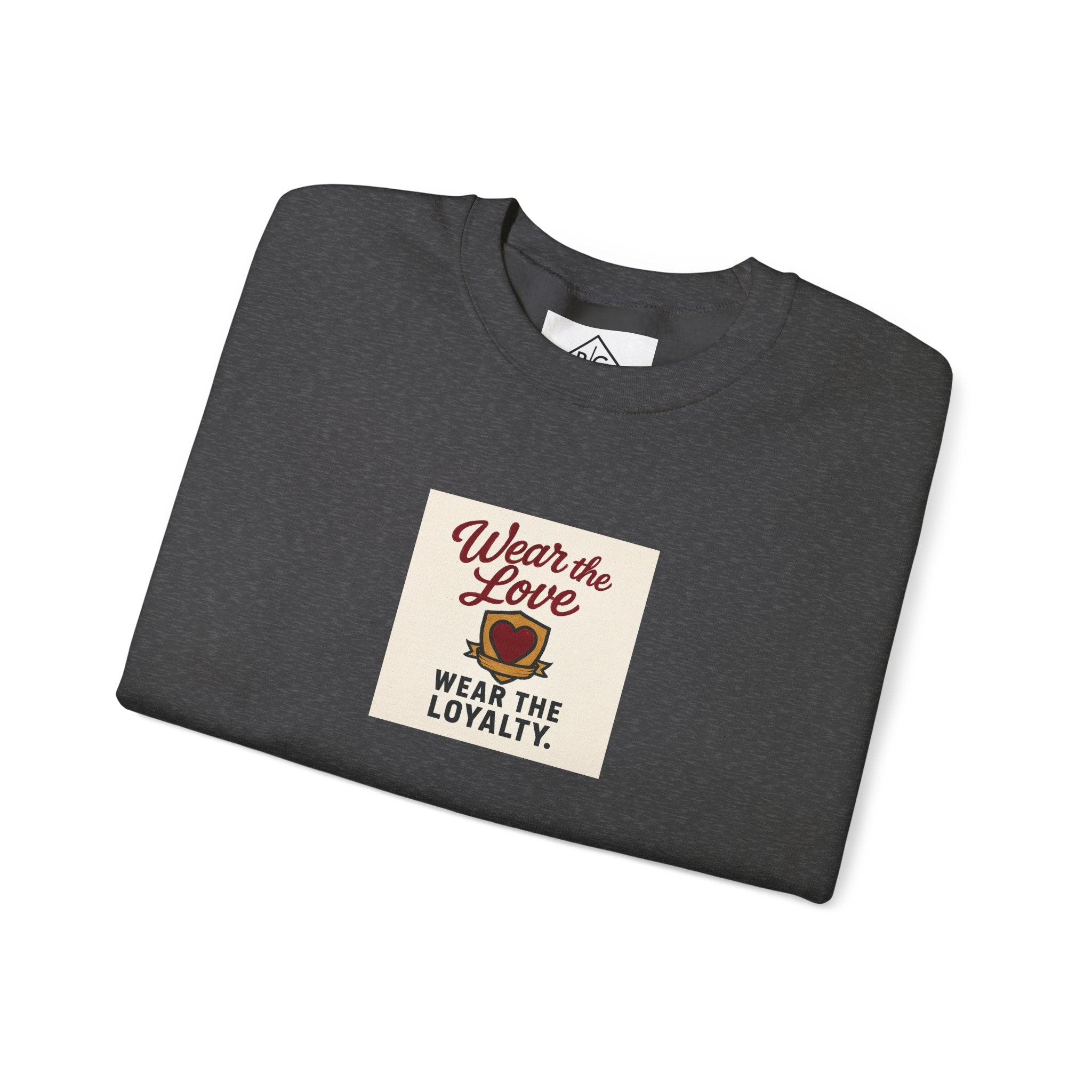 Crewneck Sweatshirt "Wear the Love — Wear the Loyalty" Retro Graphic