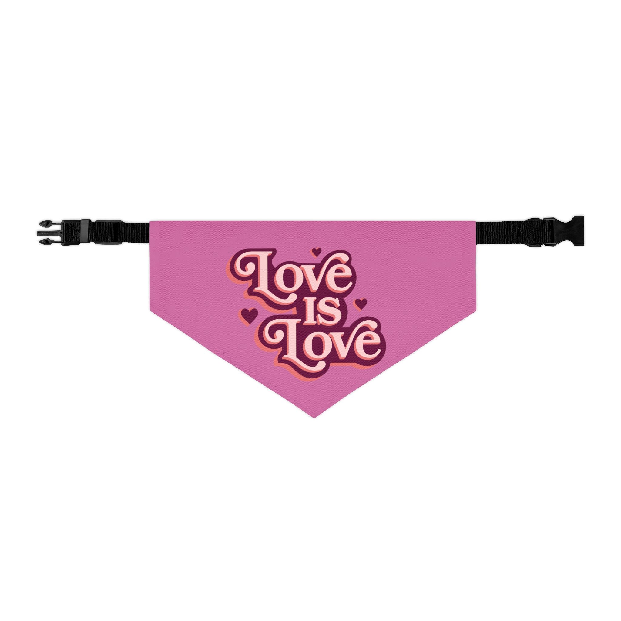 Love Is Love Pet Bandana Collar — Pride Pink Dog & Cat Accessory