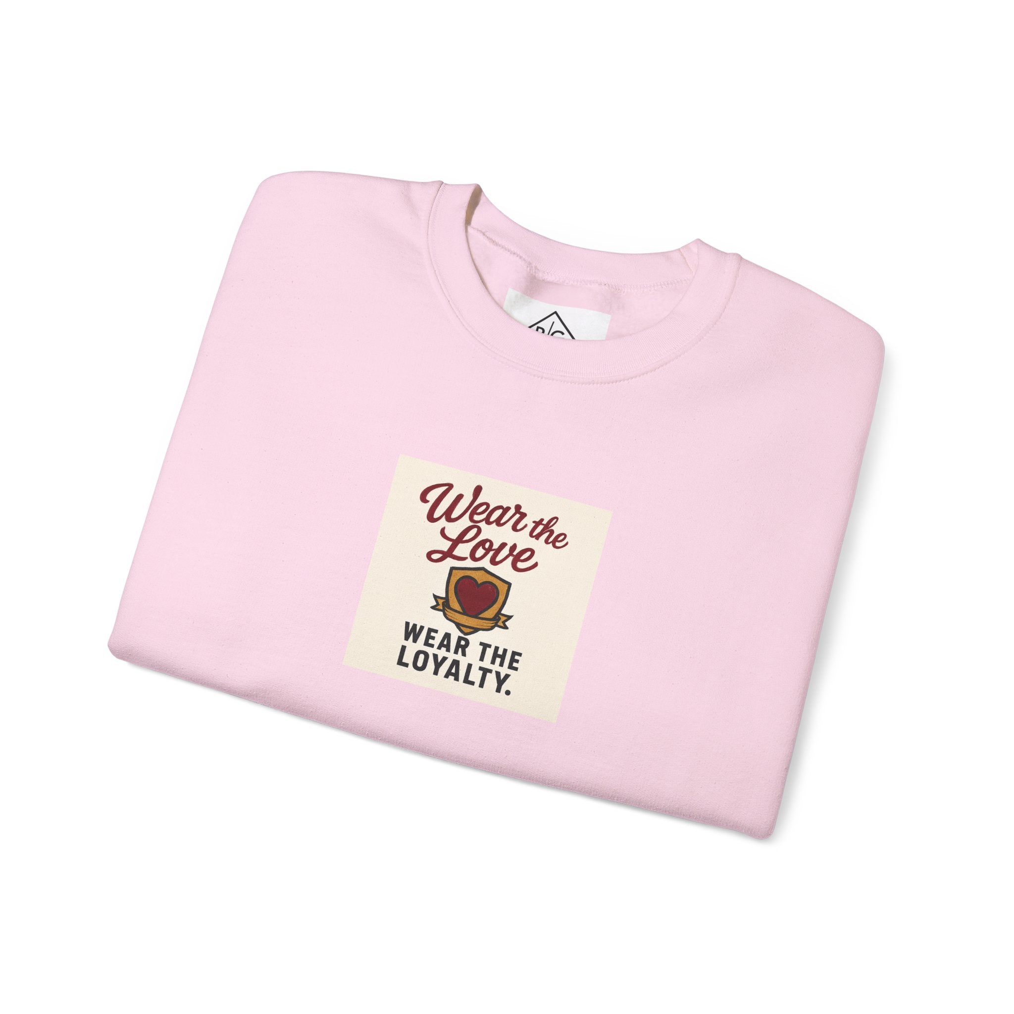 Crewneck Sweatshirt "Wear the Love — Wear the Loyalty" Retro Graphic